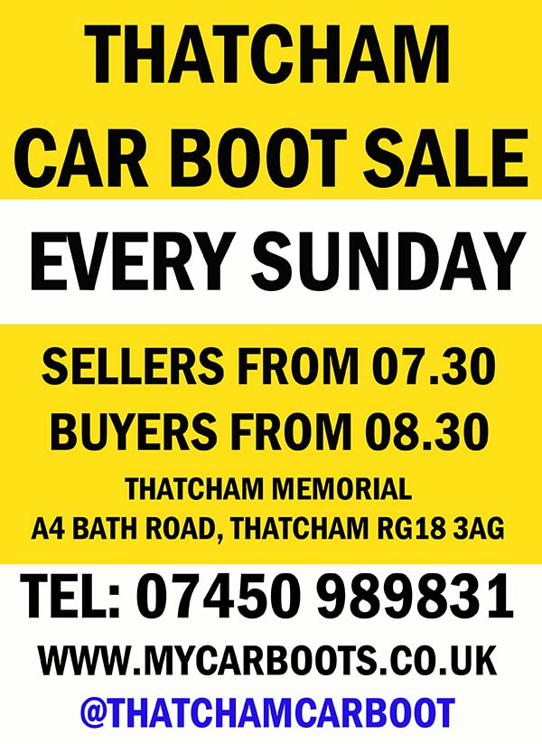 Thatcham Car Boot Sale. Every Sunday. Sellers from 07.30 Buyers from 08.30 RG18 3AG